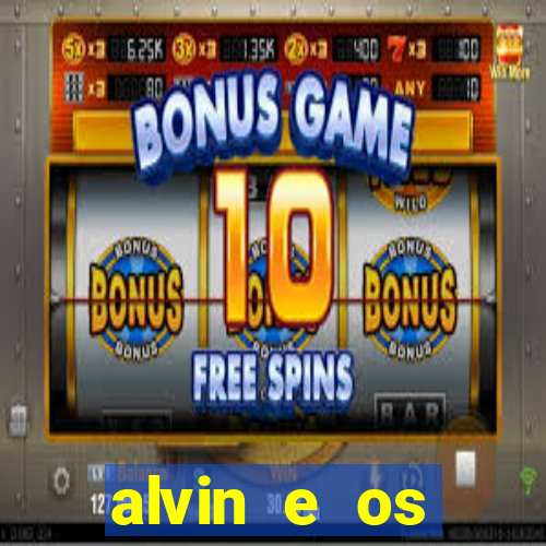 alvin e os esquilos 3 rede canais